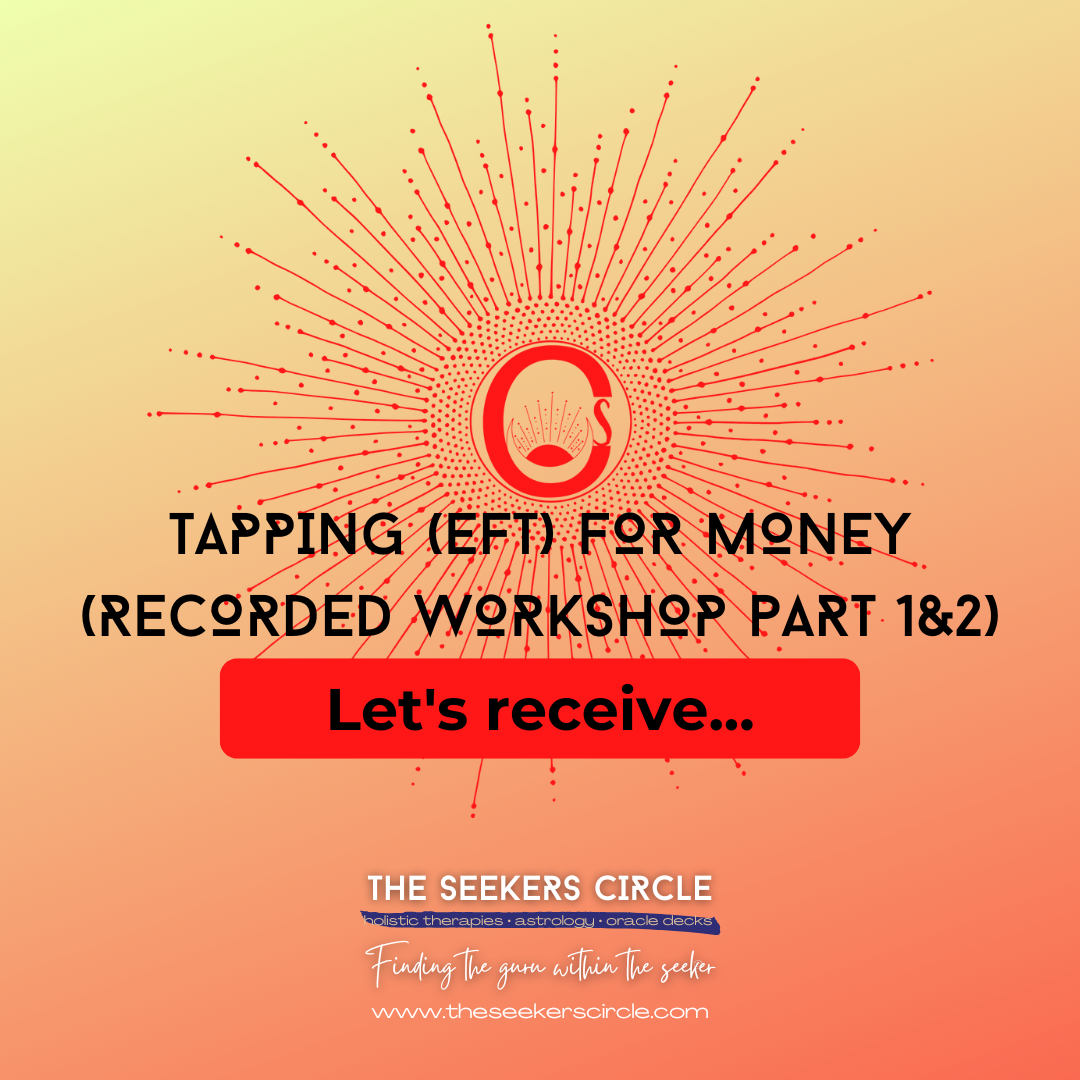 TAPPING (EFT) "Harmony with Money" - (Recorded Workshop Part 1 & 2)