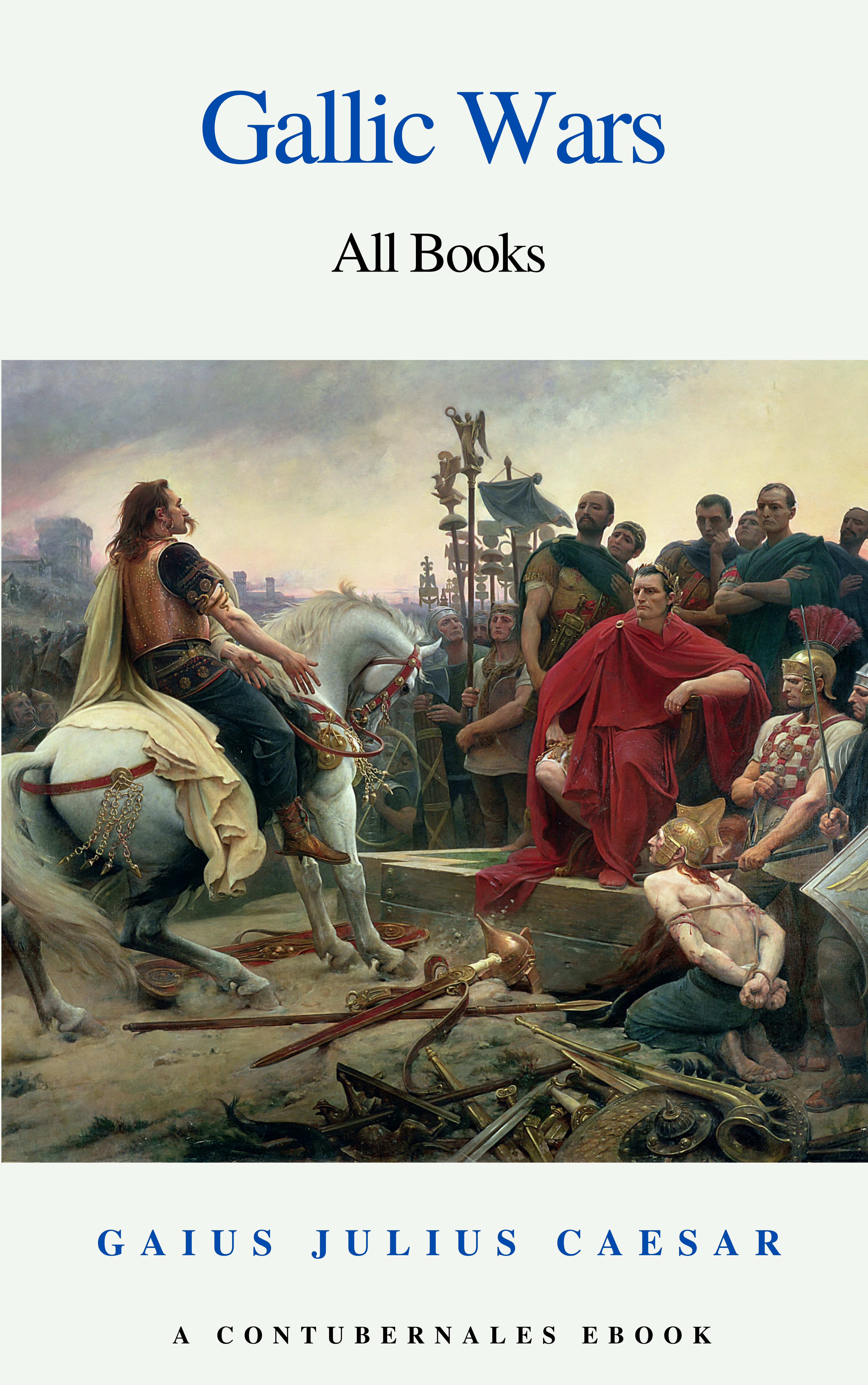 Gaius Julius Caesar: Gallic Wars