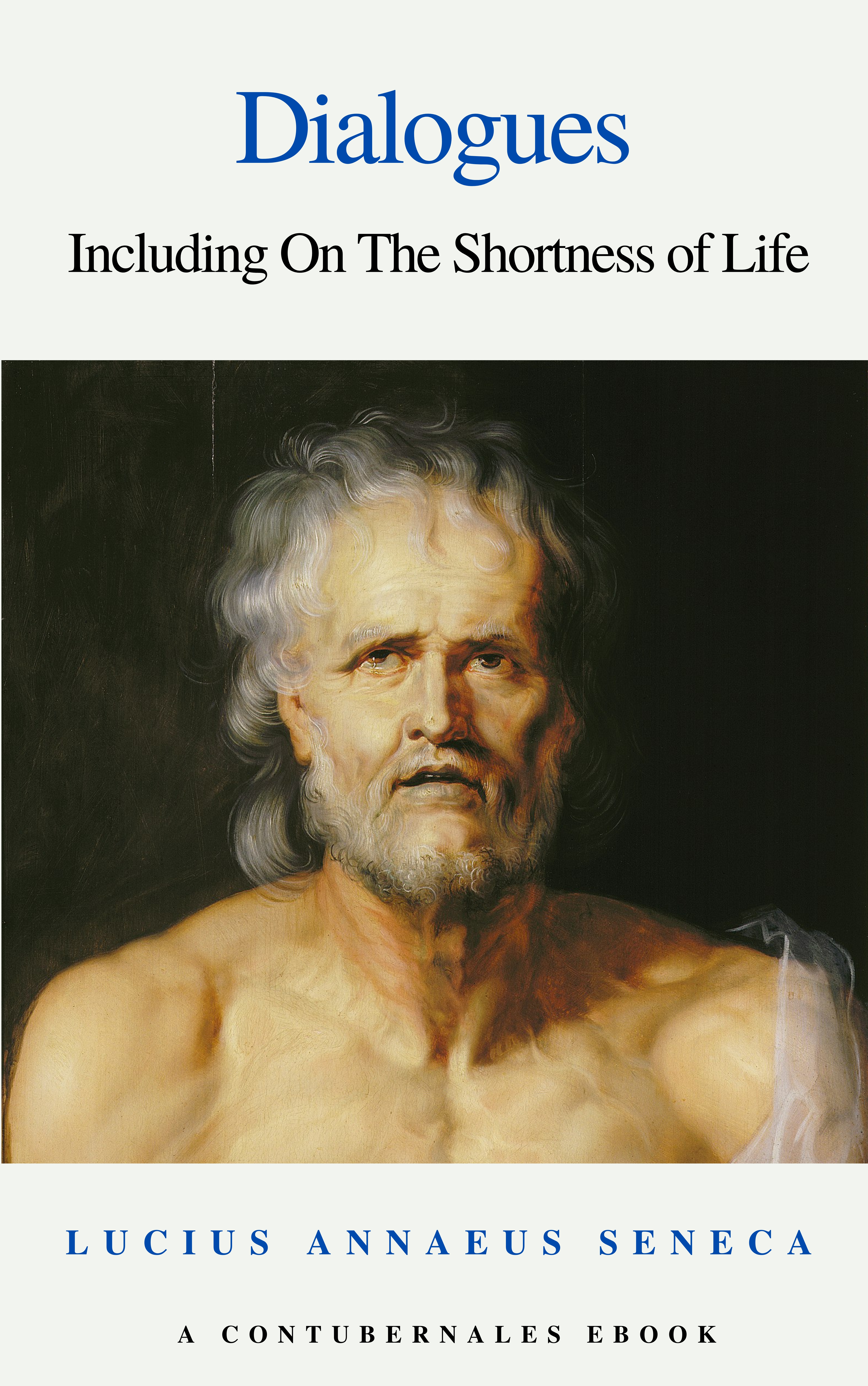 Lucius Annaeus Seneca: Dialogues