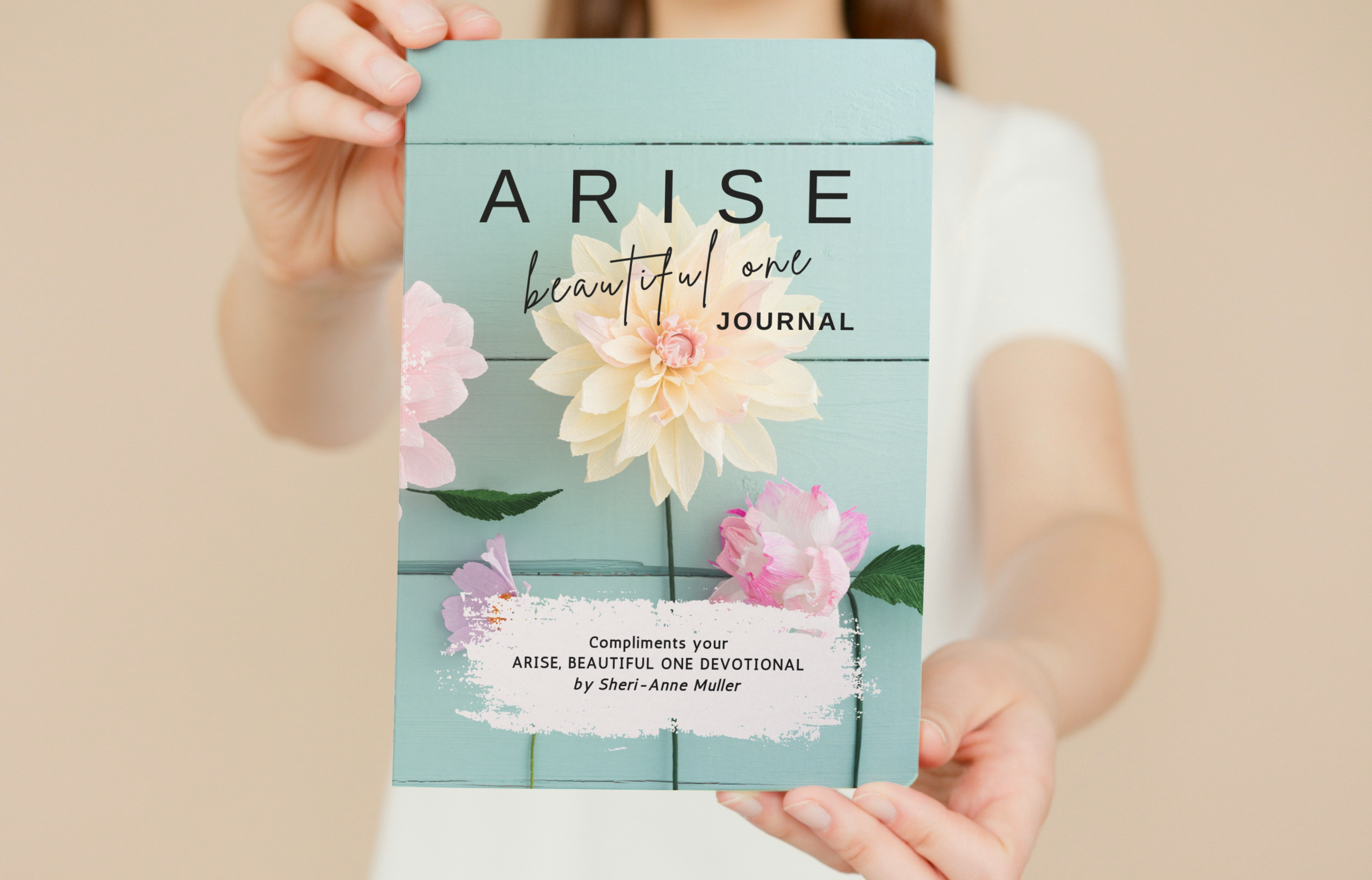 Arise, Beautiful One Journal