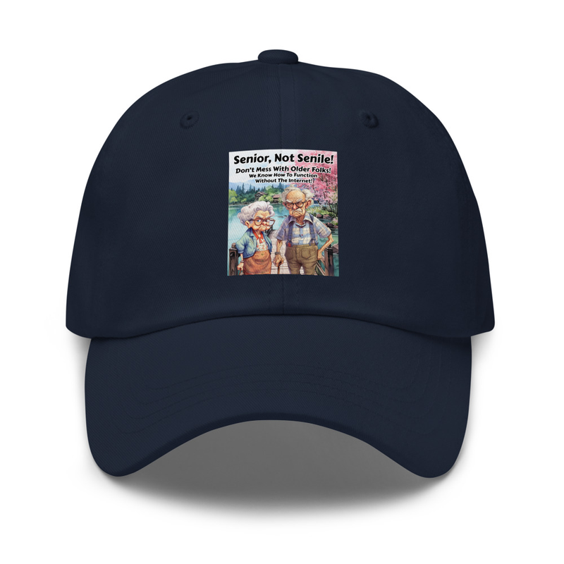 Senior Not Senile hat