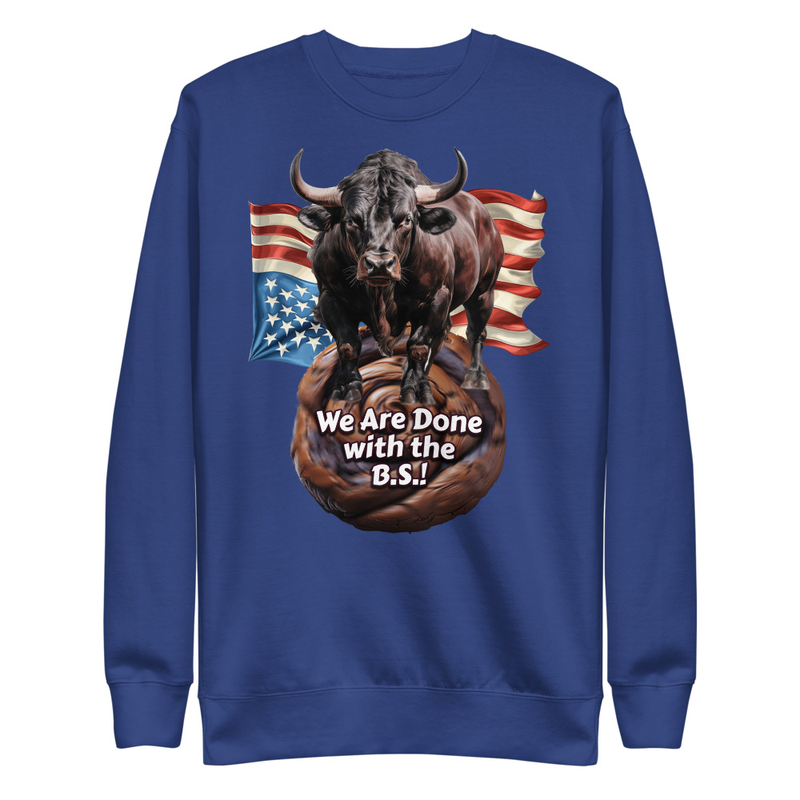 Done With the BS USA Unisex Sweatshirt