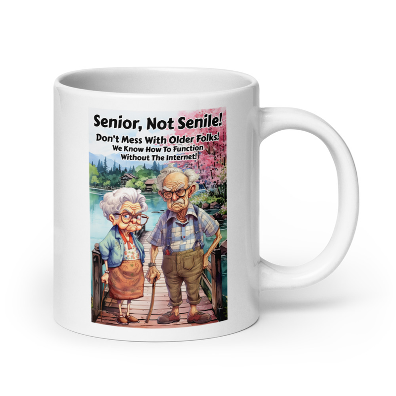 Senior Not Senile mug