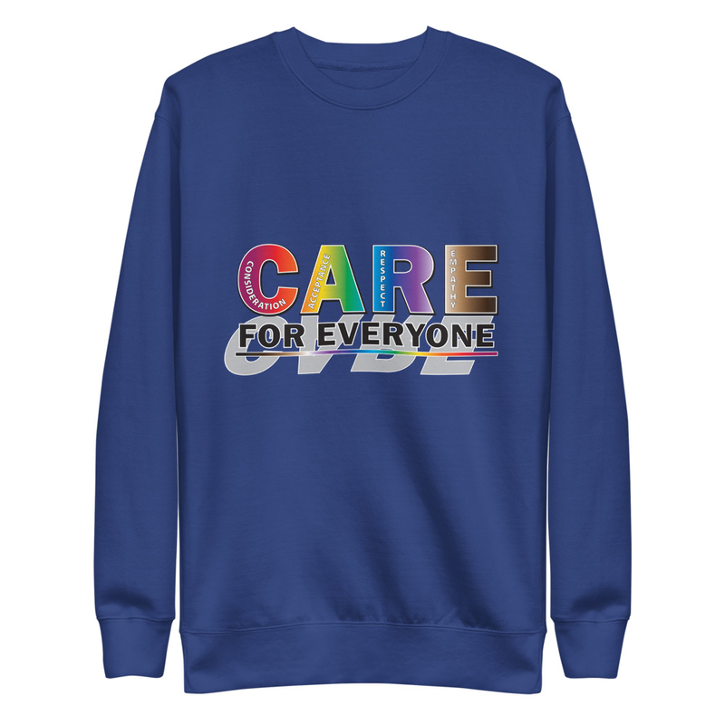 Care For Everyone unisex sweatshirt