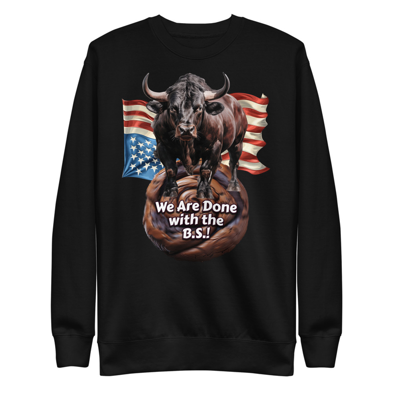 Done With the BS USA Unisex Sweatshirt