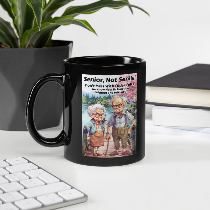 Senior Not Senile black mug