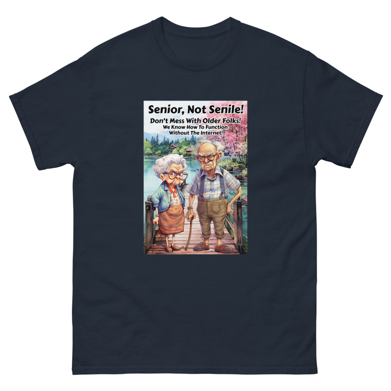 Senior Not Senile unisex tee