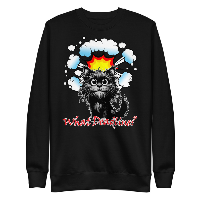 What Deadline cat unisex sweatshirt