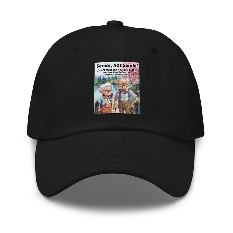 Senior Not Senile hat