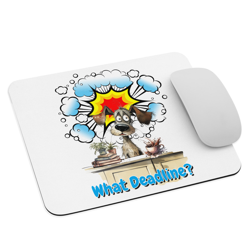 What Deadline dog mouse pad