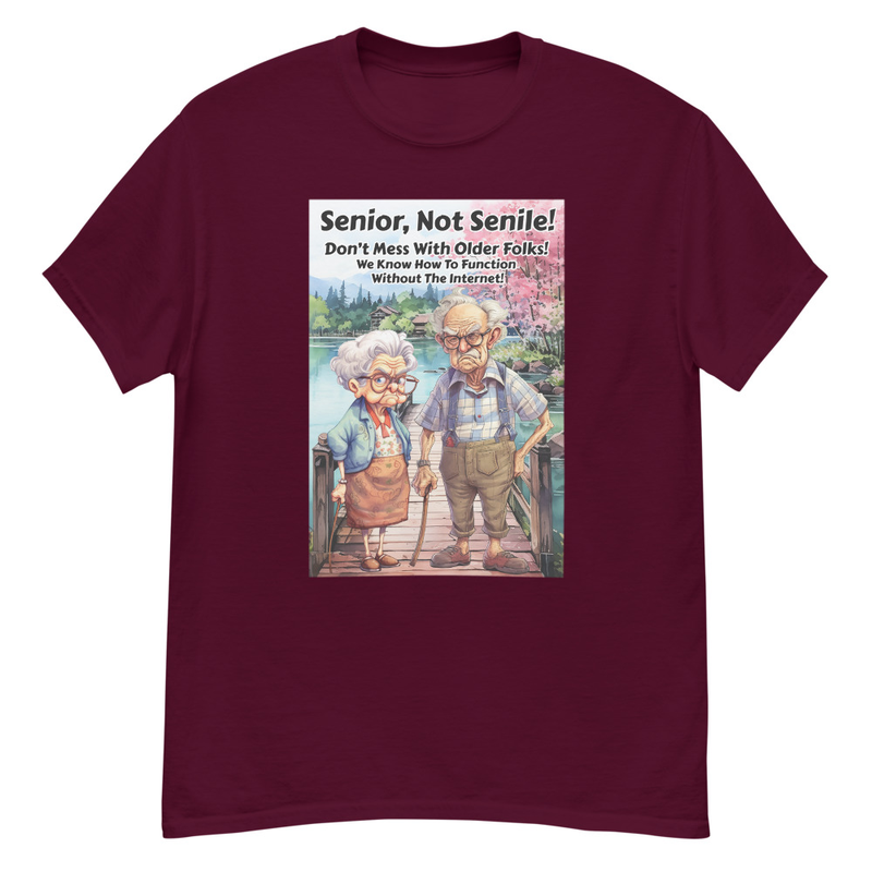 Senior not senile unisex tee