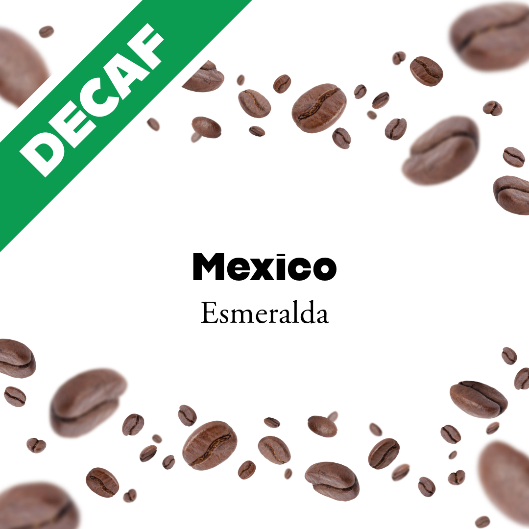 DECAF - Mexican Mexican Esmeralda 