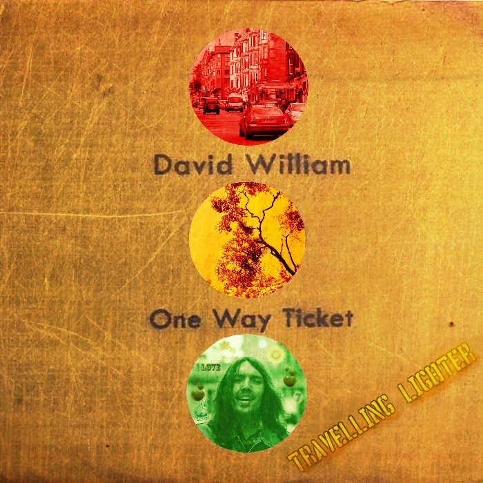 David William - One Way Ticket (Travelling Lighter)