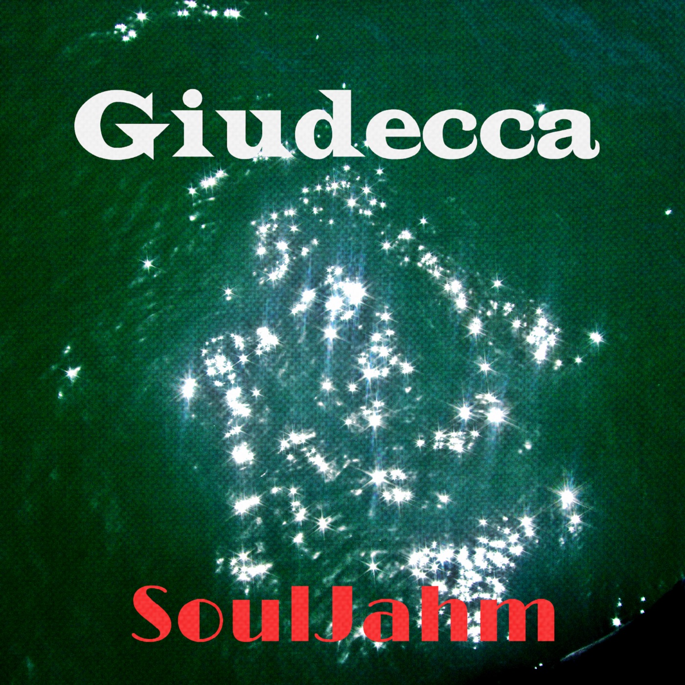 SoulJahm - Giudecca