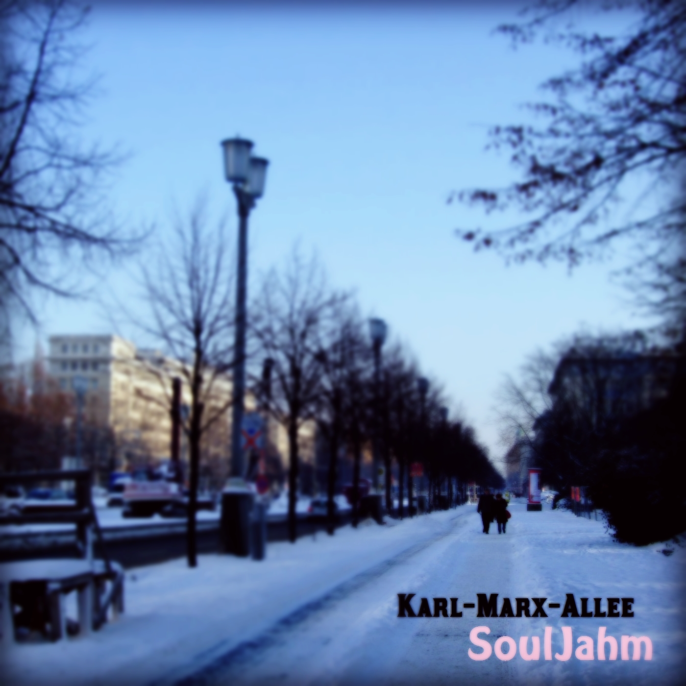 SoulJahm - Karl-Marx-Allee