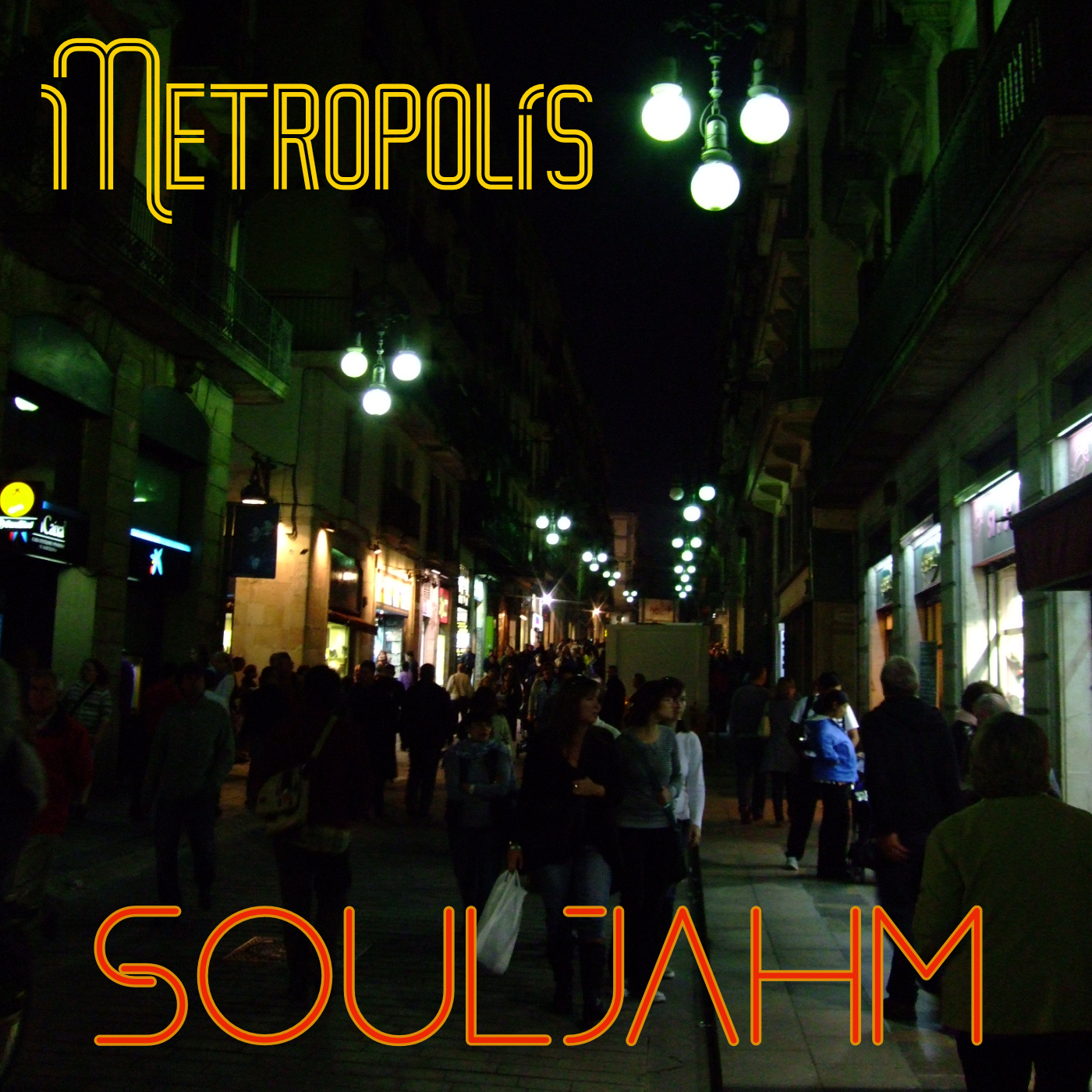 SoulJahm - Metropolis