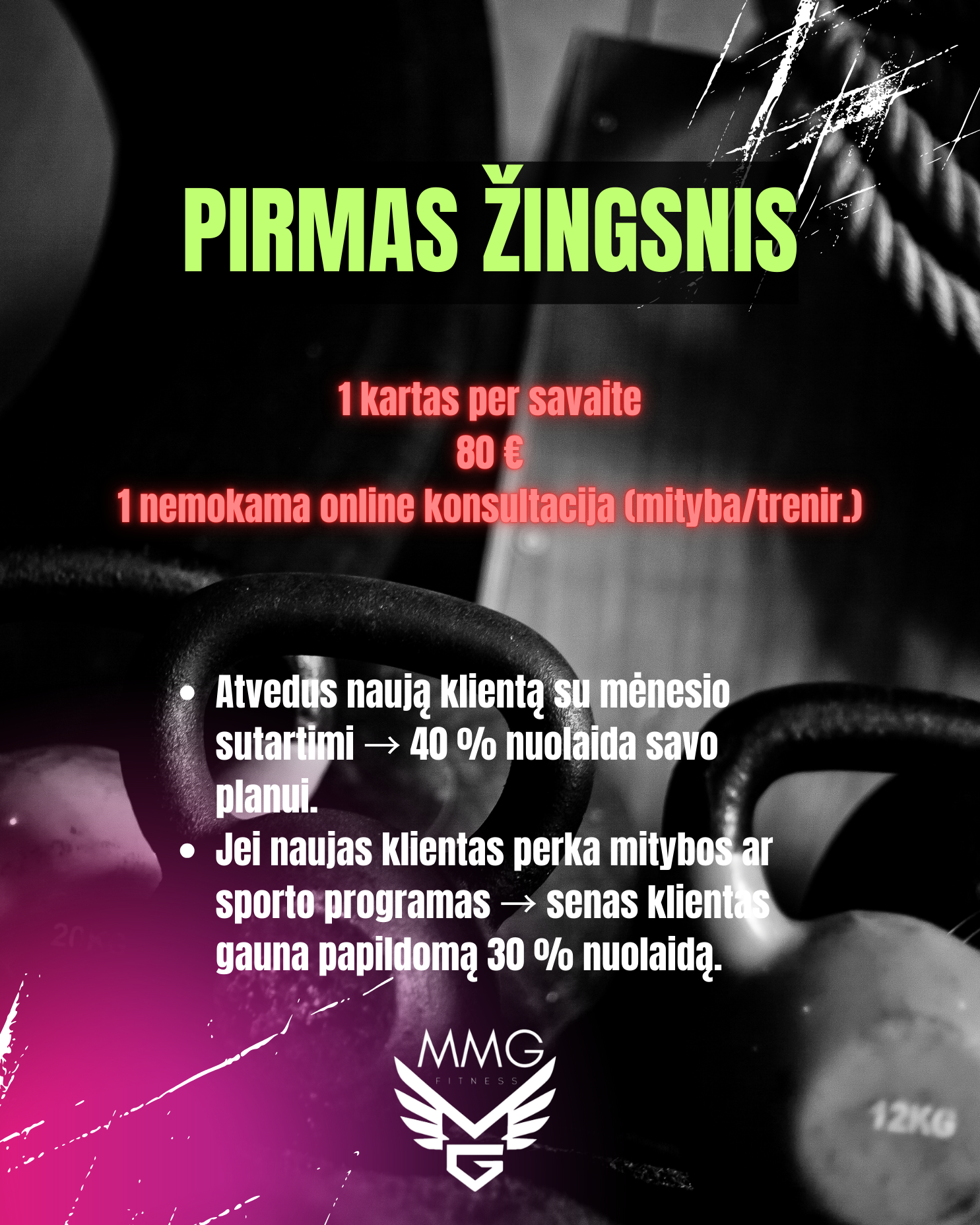 PIRMAS ŽINGSNIS