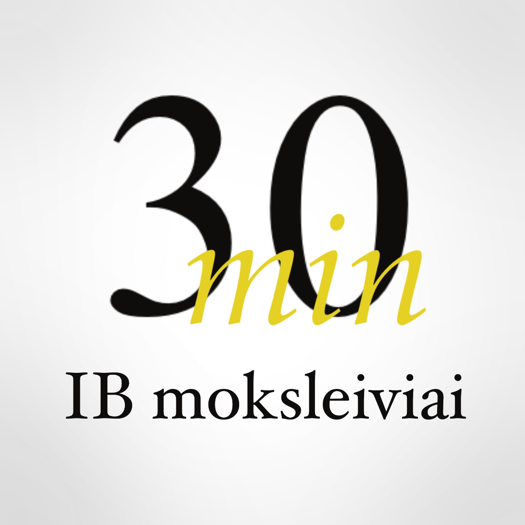 30 min pamoka IB moksleiviams