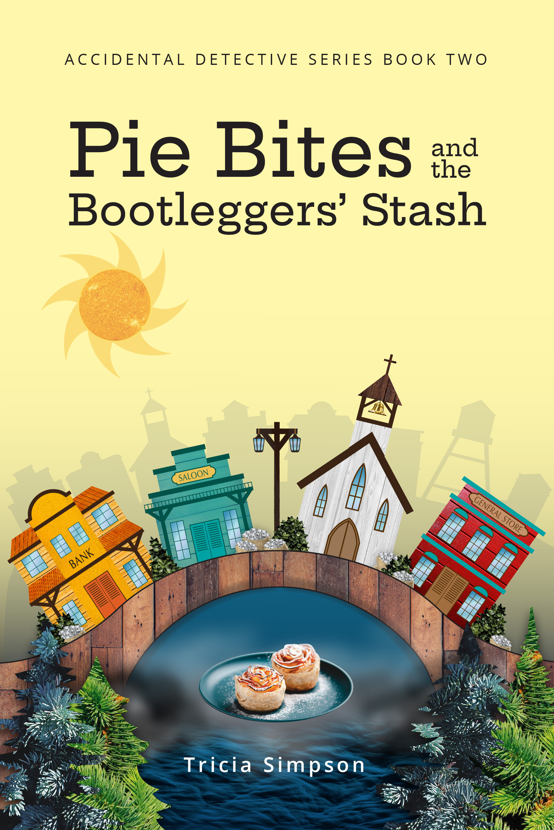 Book 2 Pie Bites and the Bootleggers' Stash
