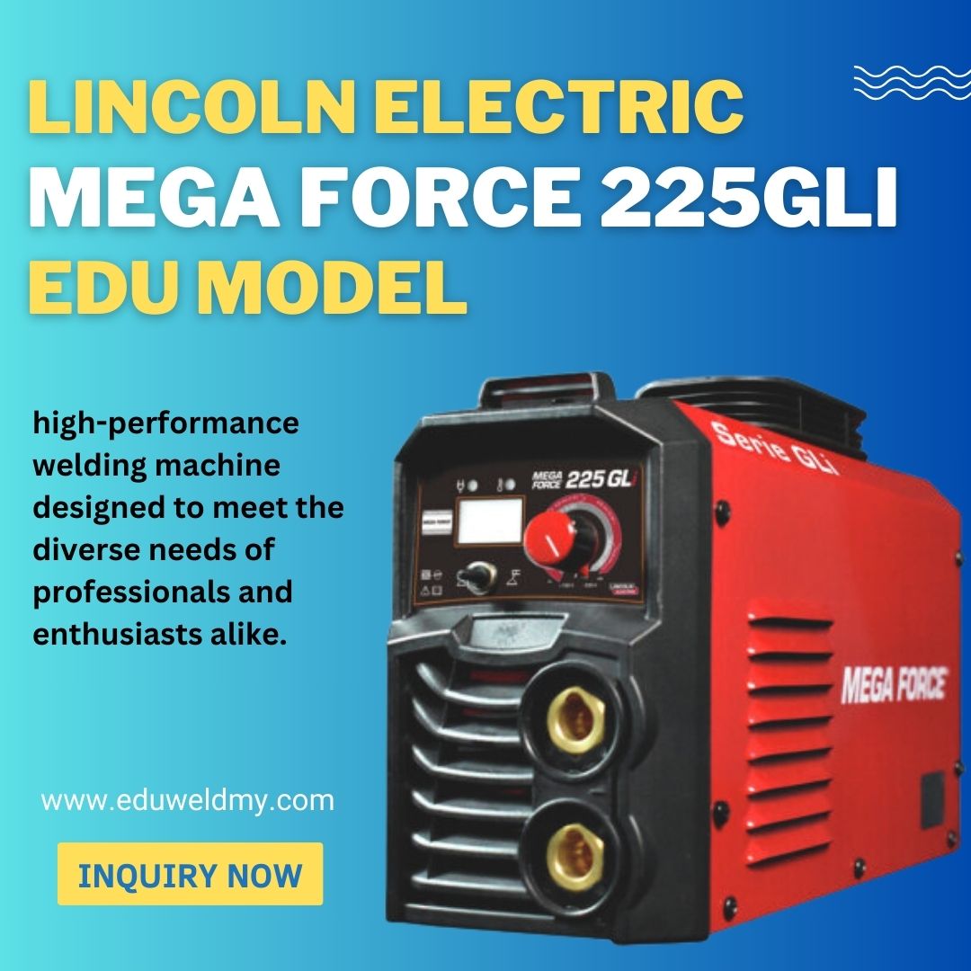 LINCOLN ELECTRIC MEGA FORCE 225 GLI EDU MODEL