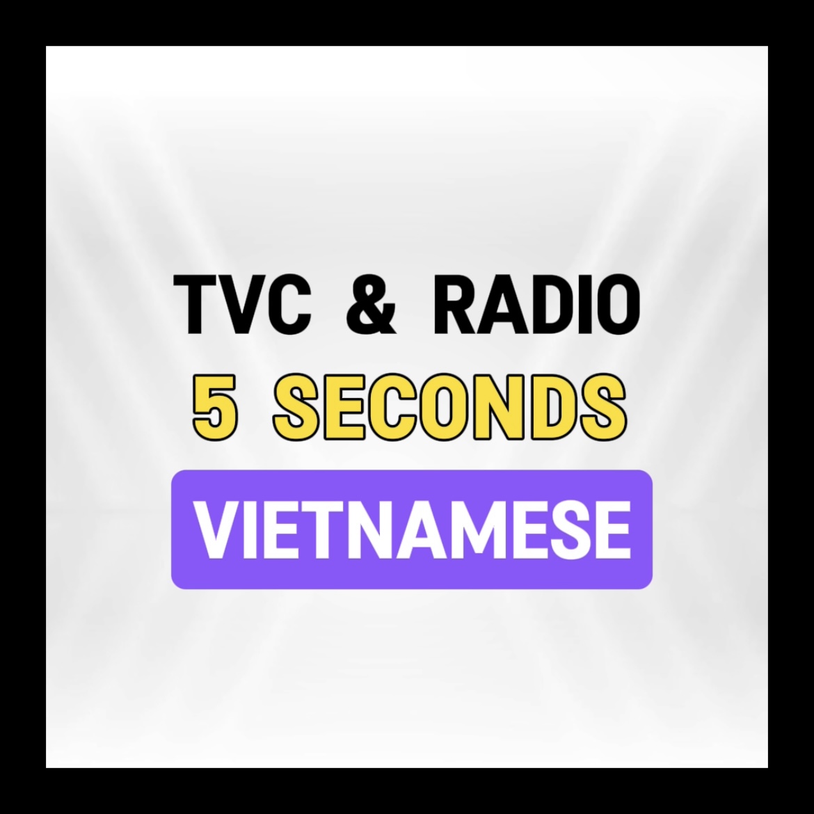 TVC & Radio 5s (VN)