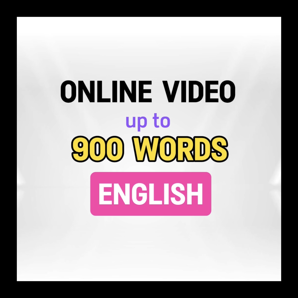 Online Video - Max 900 Words (EN)