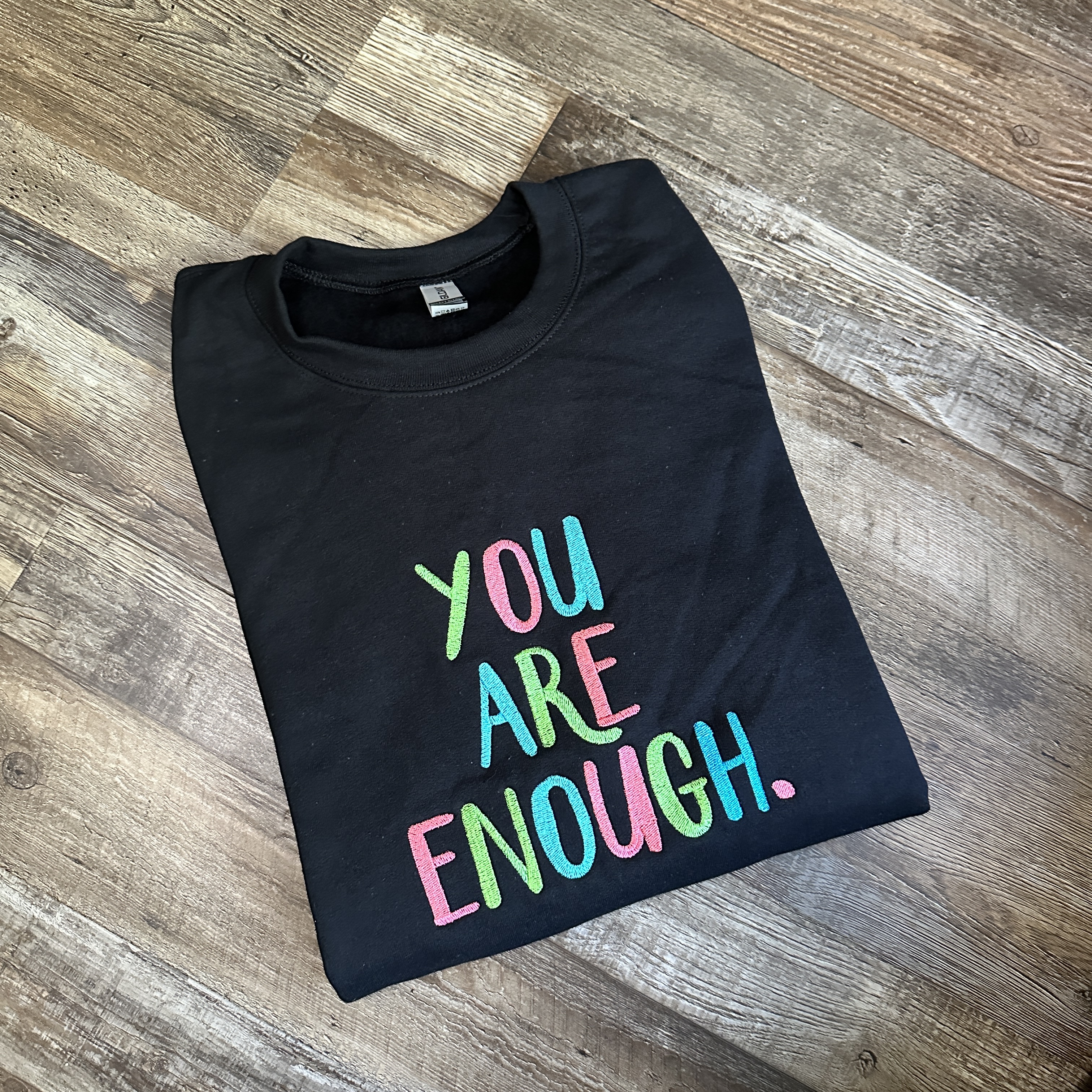 YOU ARE ENOUGH