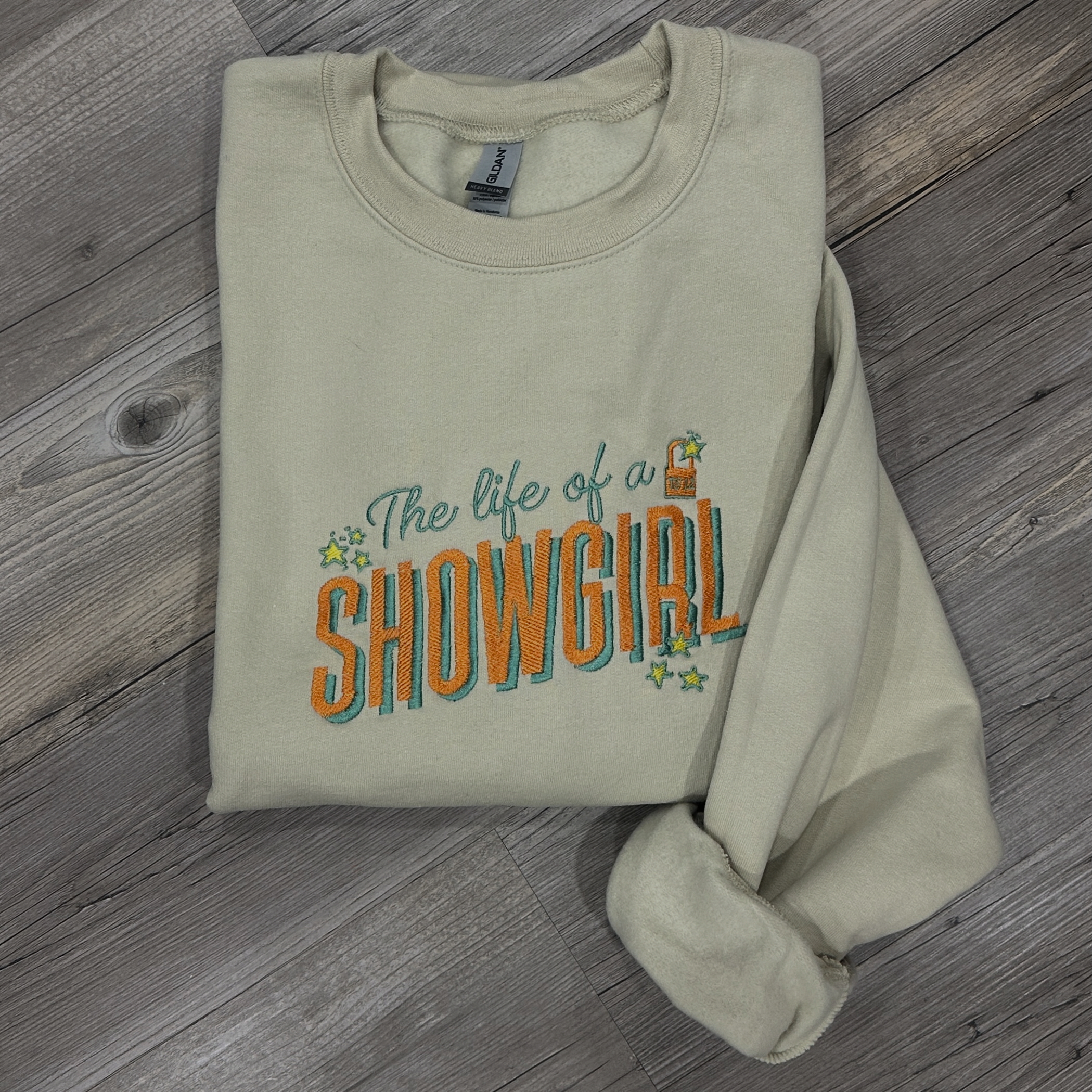 The Life of a SHOWGIRL Sweatshirt