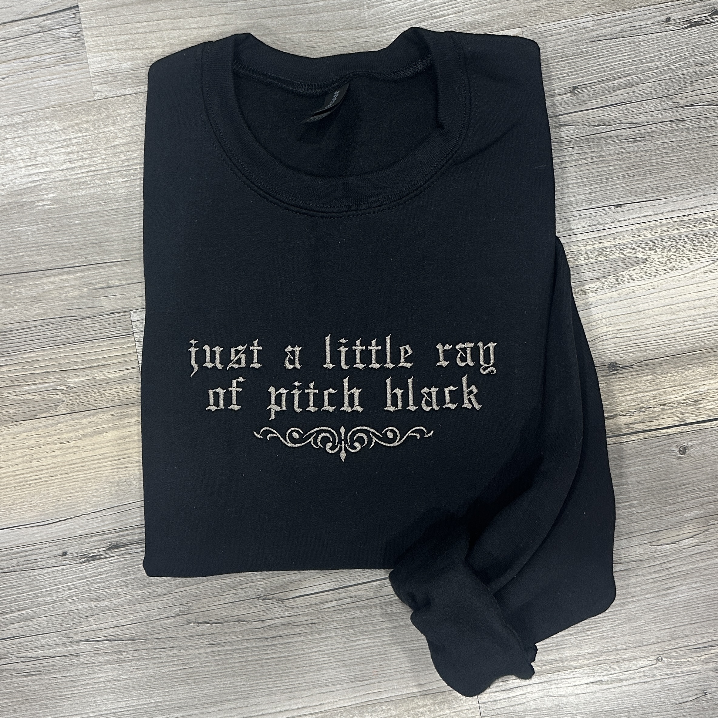 Just a Little Ray of Pitch Black Crewneck