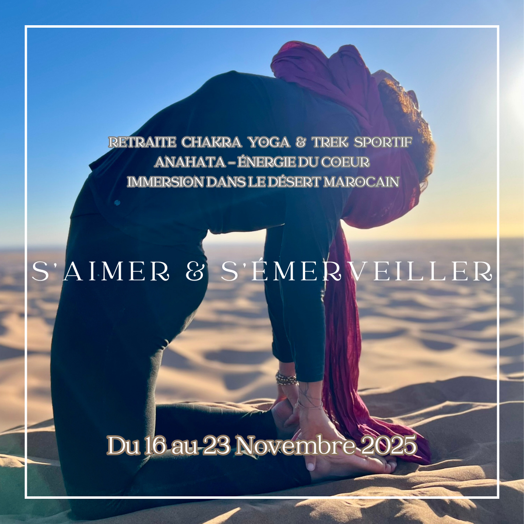 RETRAITE YOGA MAROC 💚 S’AIMER & S’ÉMERVEILLER 💚 