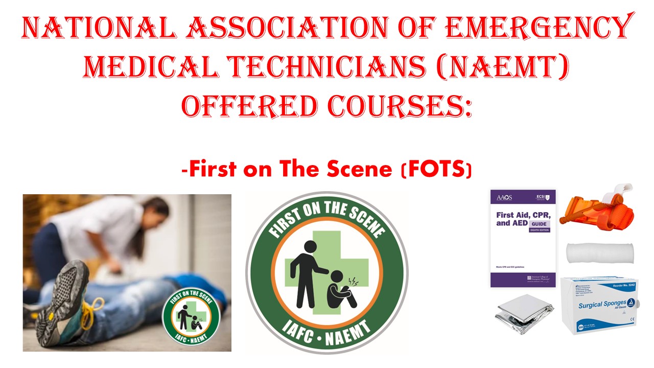 First on the Scene (FOTS) Lay Person/Civilian Training Course