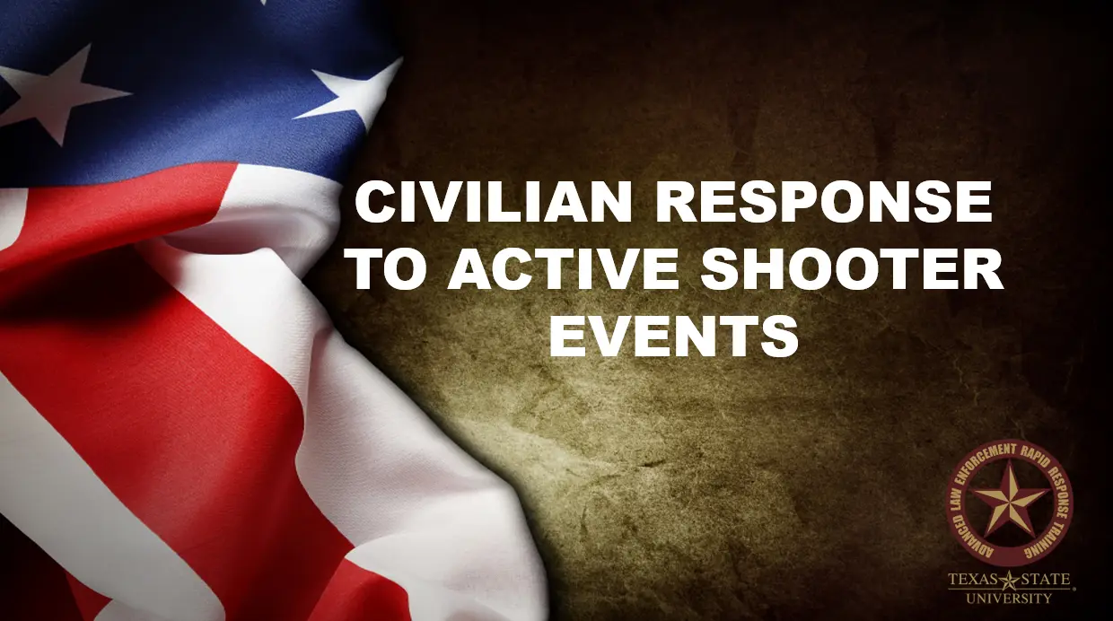 Civilian Response to Active Shooter Events (CRASE) & First on the Scene (FOTS) Lay Person/Civilian Training Course