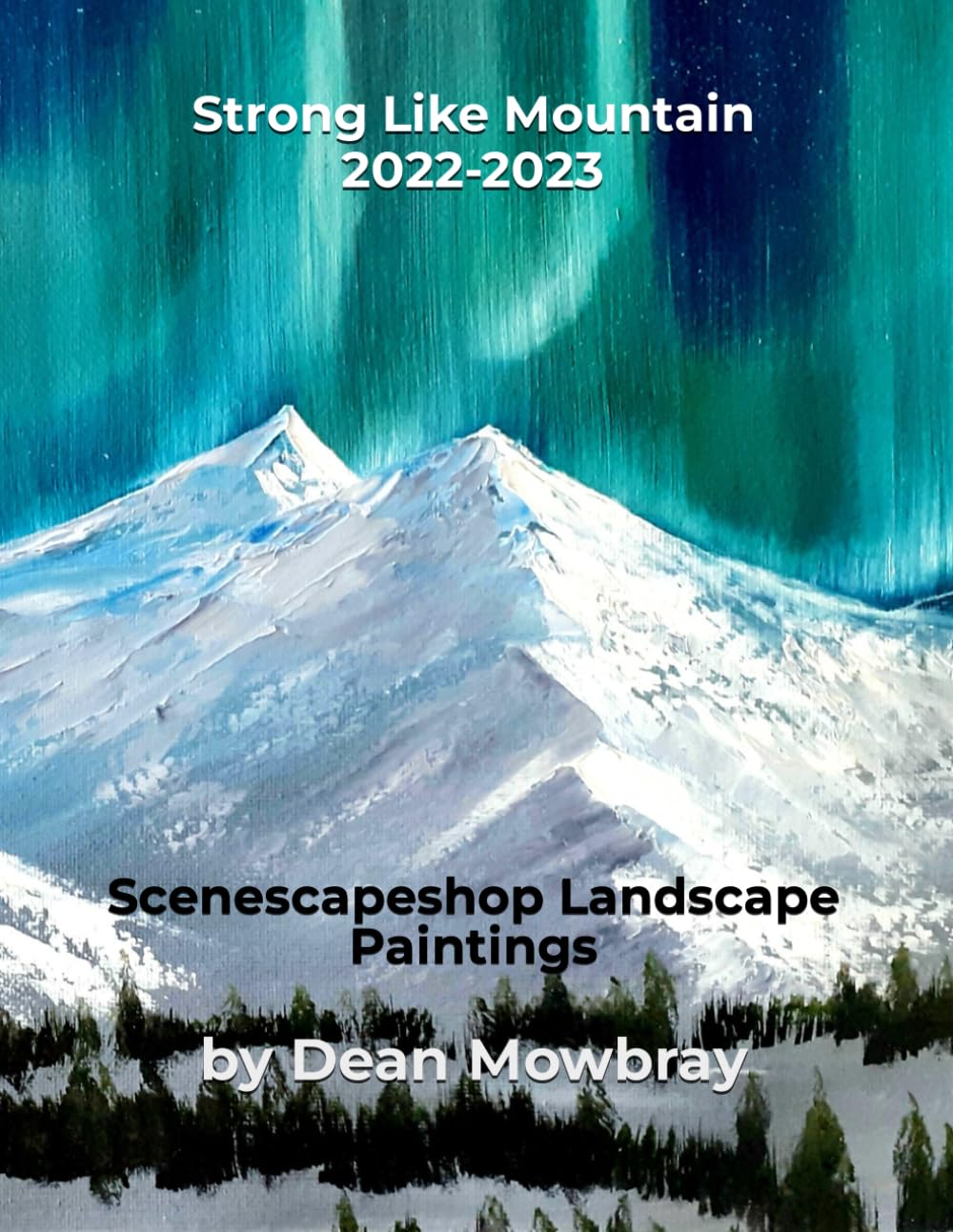 Strong Like Mountain 2022-2023 (paperback)