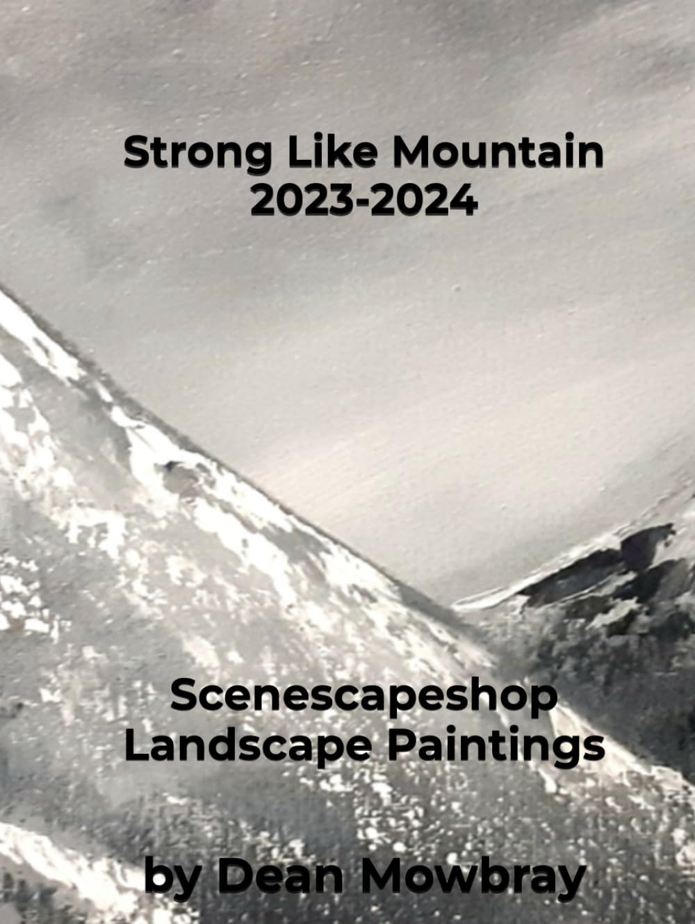 Strong Like Mountain 2023-2024 (hardcover)