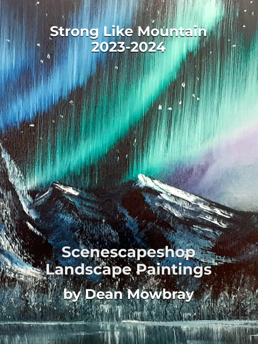 Strong Like Mountain 2023-2024 (paperback)