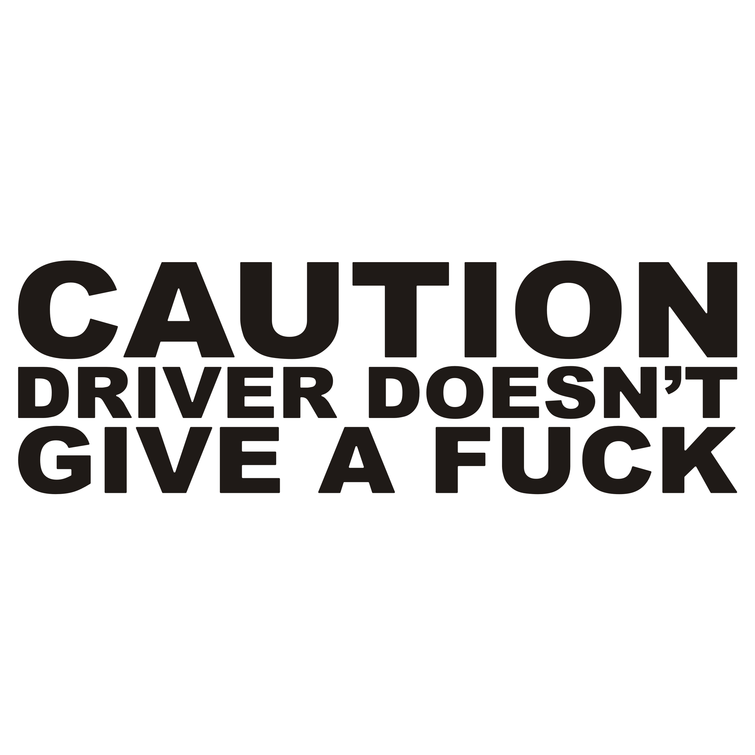 028 Caution driver doesn't give a fuck