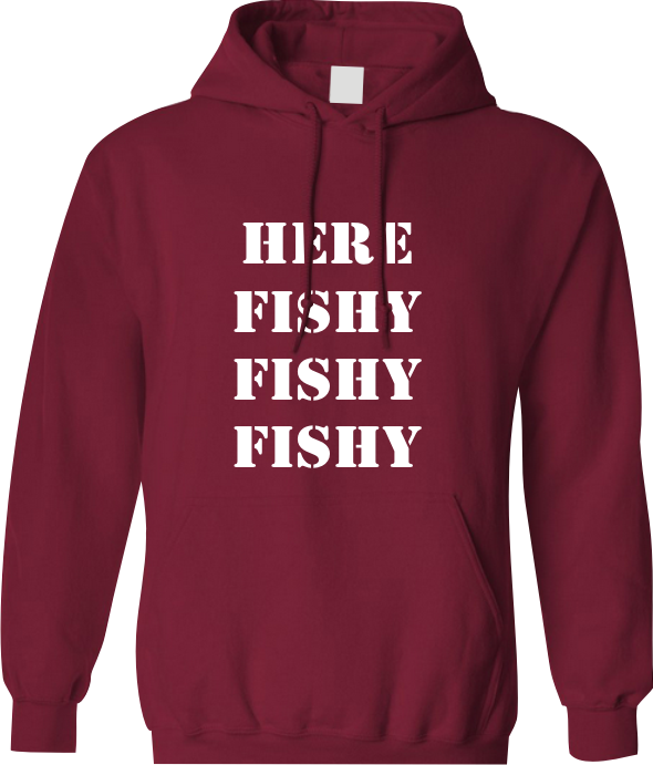 Here Fishy Fishy Fishy