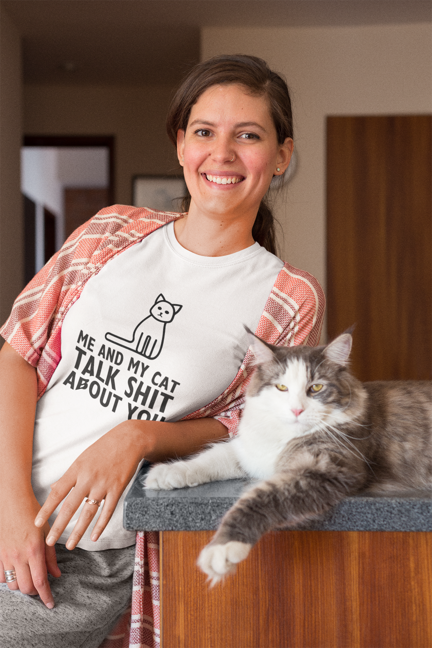 Me and my cat talk shit about you
