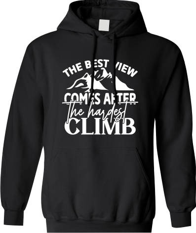The best view comes after the hardest climb