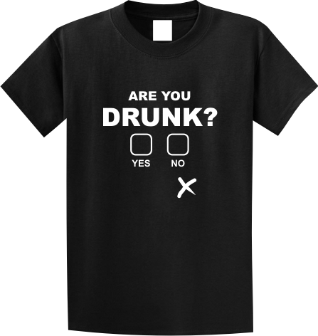 Are You Drunk?