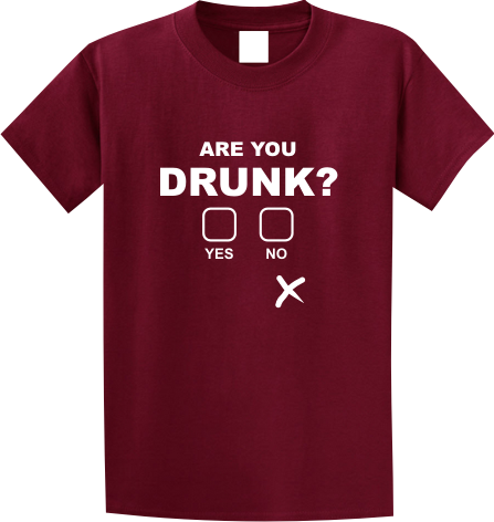Are You Drunk?