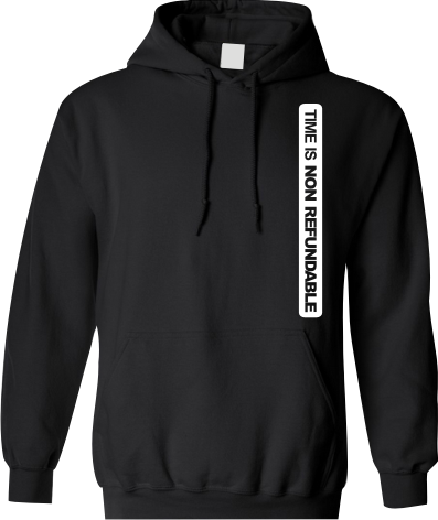 Time is Non Refundable