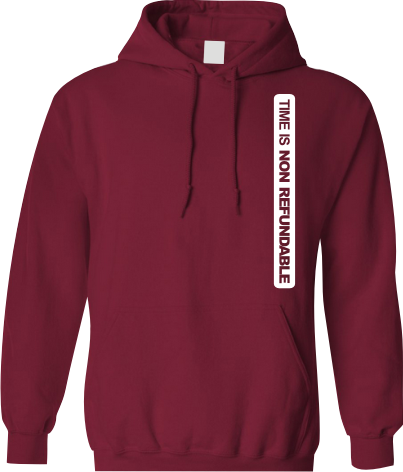 Time is Non Refundable