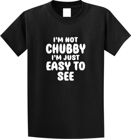 I'm Not Chubby