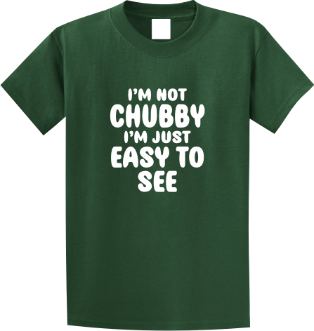 I'm Not Chubby