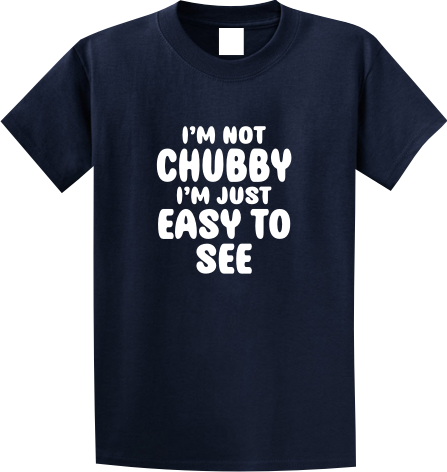 I'm Not Chubby
