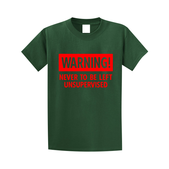Warning Never to be Left Unsupervised