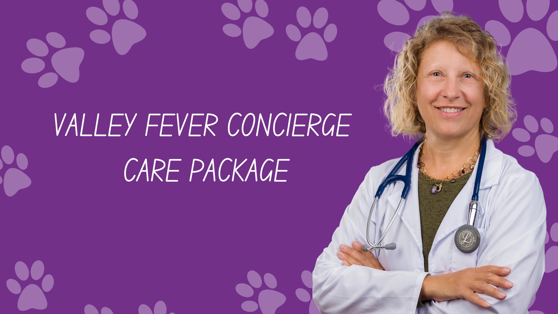 Valley Fever Concierge Care Package*