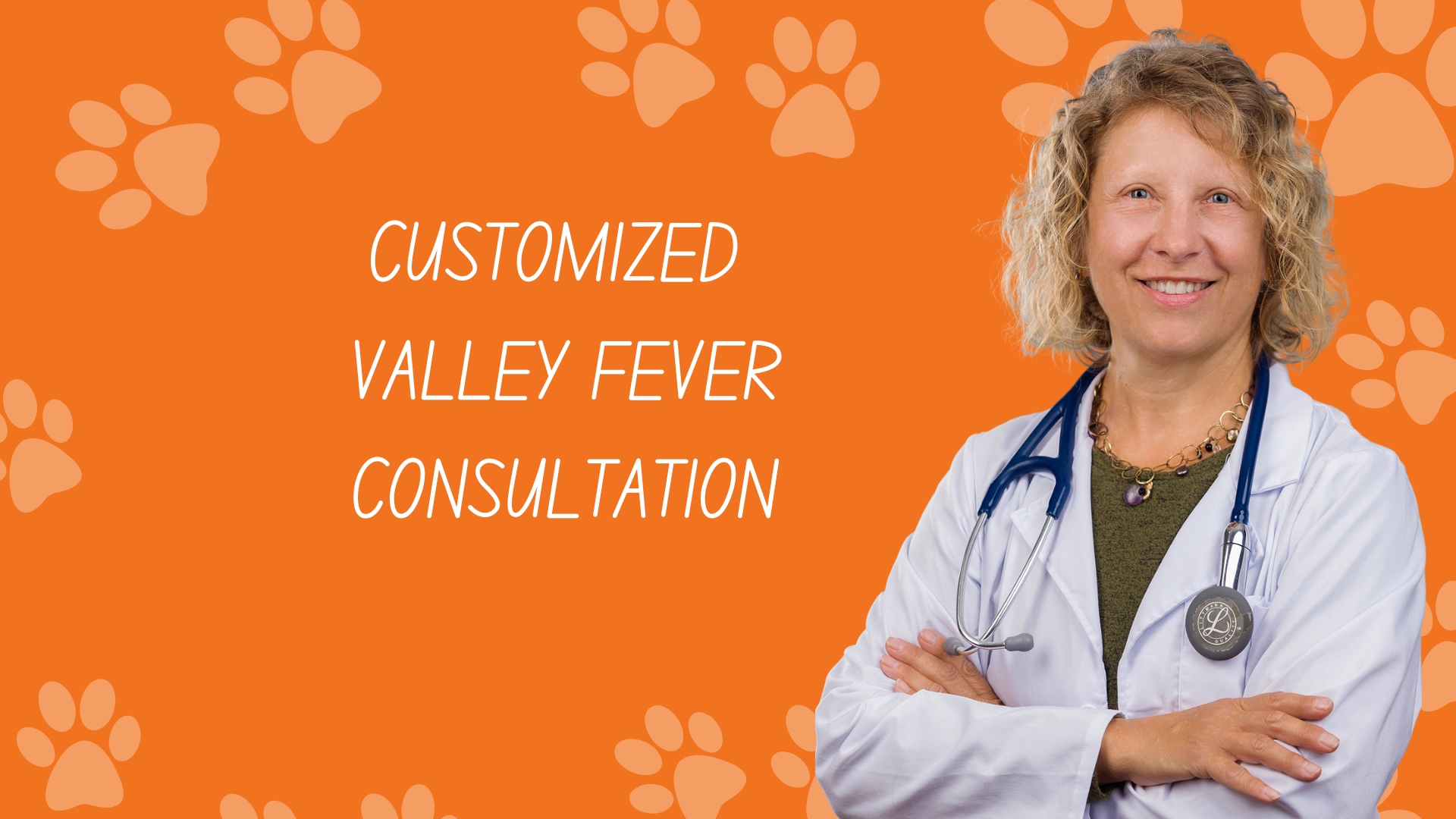Customized Valley Fever Consultation**