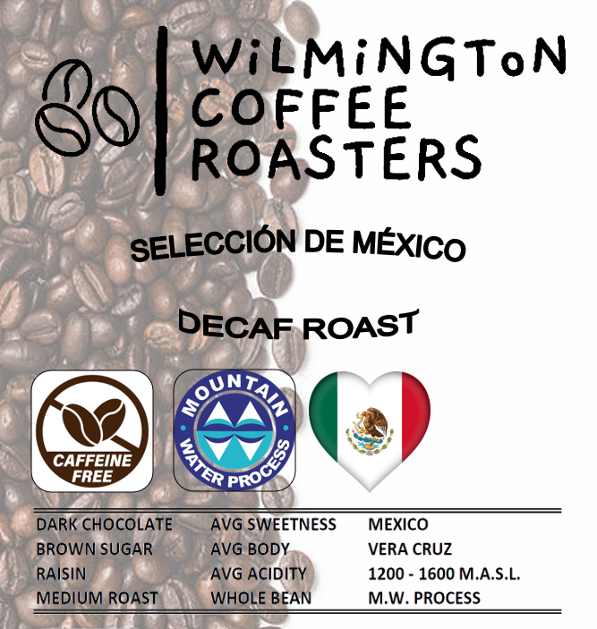 SELECCIÓN DE MÉXICO DECAF - Regular Roast, Decaf, Mountain Water Processed